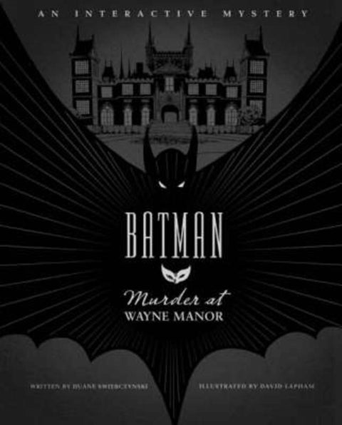 Murder at Wayne Manor by Duane Swierczynski - 9781594742378