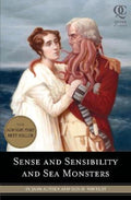 Sense and Sensibility and Sea Monsters by Jane Austen - 9781594744426