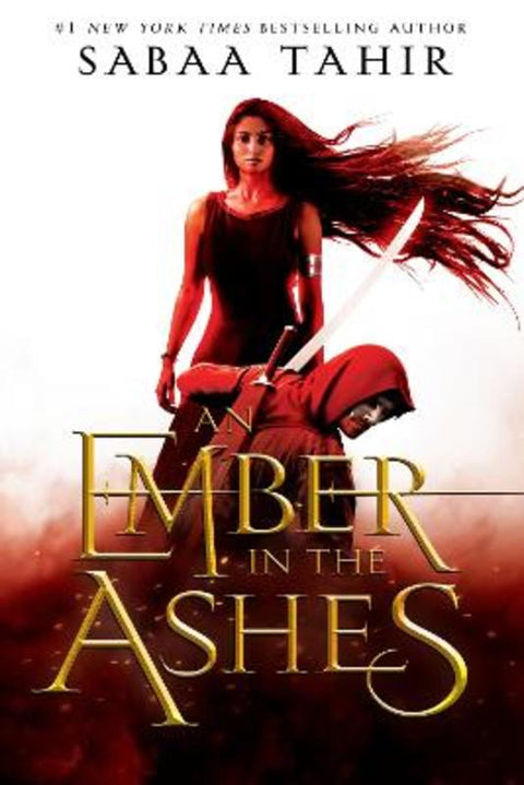 An Ember in the Ashes by Sabaa Tahir - 9781595148032