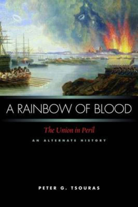 A Rainbow of Blood by Peter G. Tsouras - 9781597972116