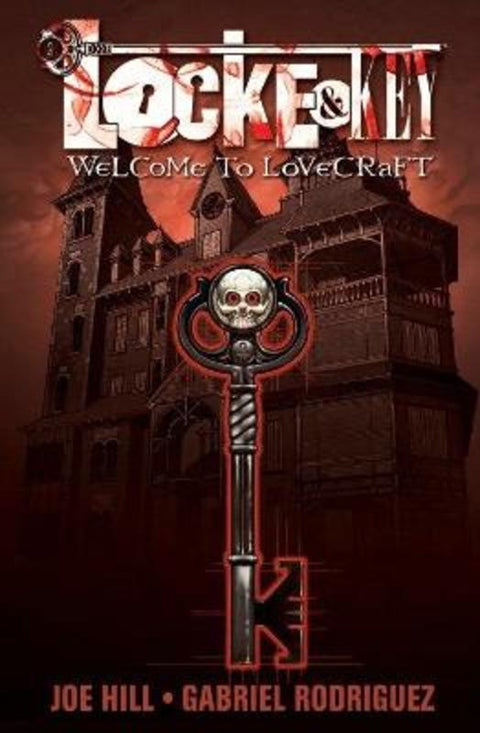 Locke & Key, Vol. 1: Welcome to Lovecraft by Joe Hill - 9781600103841
