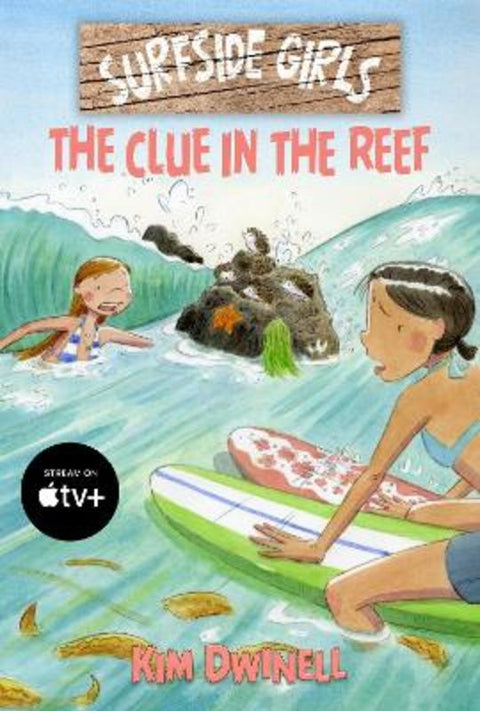 Surfside Girls: The Clue in the Reef by Kim Dwinell - 9781603095297