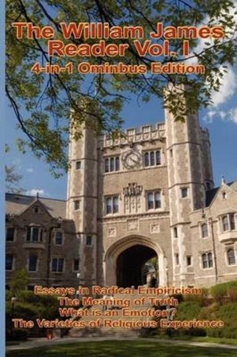 The William James Reader Vol I by William James - 9781604590661