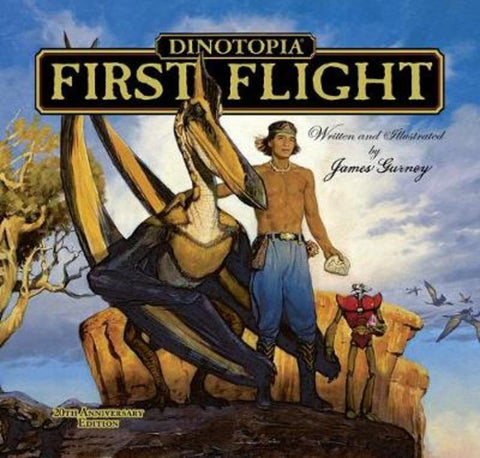 Dinotopia: First Flight by James Gurney - 9781606600573