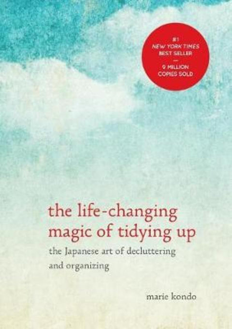 The Life-Changing Magic of Tidying Up by Marie Kondo - 9781607747307
