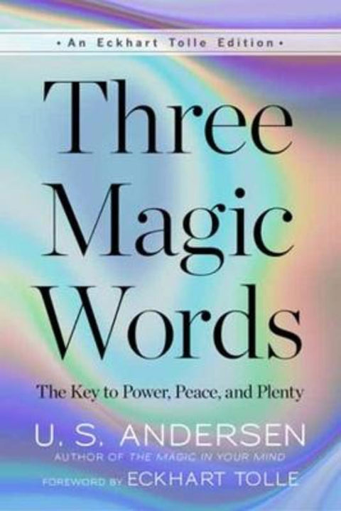 Three Magic Words by U.S. Andersen - 9781608688944