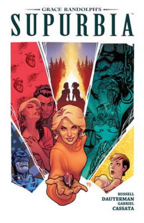 Grace Randolph's Supurbia Vol. 3 by Grace Randolph - 9781608863556