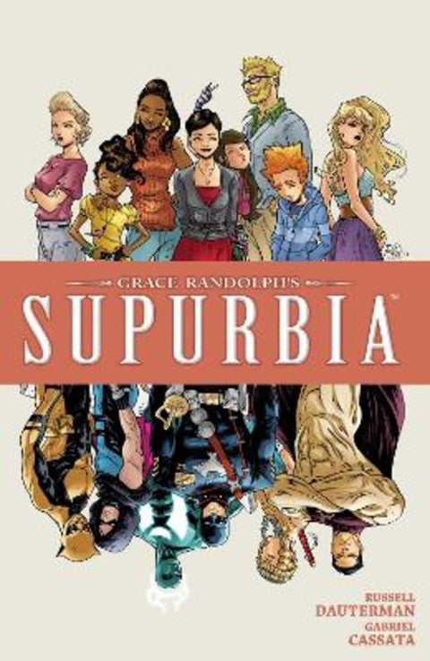Grace Randolph's Supurbia Vol. 4 by Grace Randolph - 9781608863945