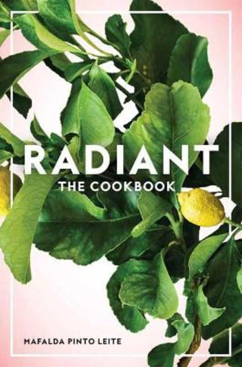 Radiant by Mafalda Pinto Leite - 9781611805093