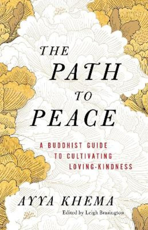 The Path to Peace by Ayya Khema - 9781611809503