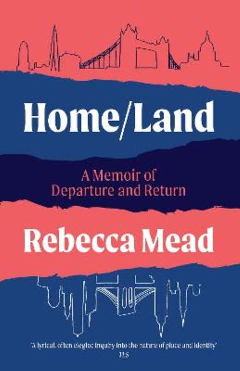 Home/Land by Rebecca Mead - 9781611854220