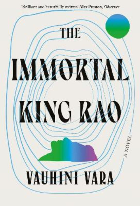 The Immortal King Rao by Vauhini Vara - 9781611854312