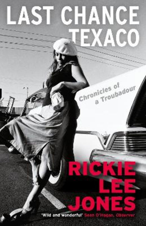 Last Chance Texaco by Rickie Lee Jones - 9781611854459