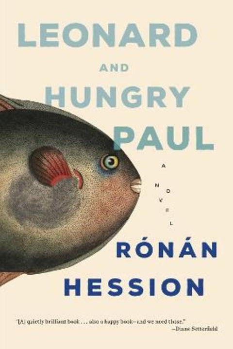Leonard and Hungry Paul by Ronan Hession - 9781612199085