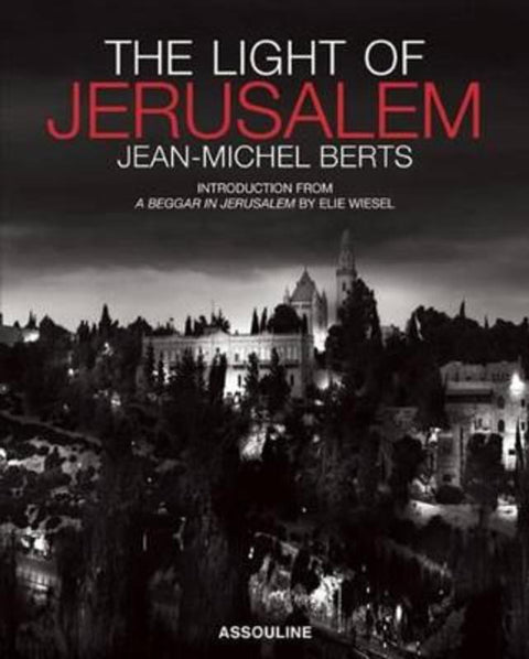 The Light of Jerusalem by Elie Wiesel - 9781614282082