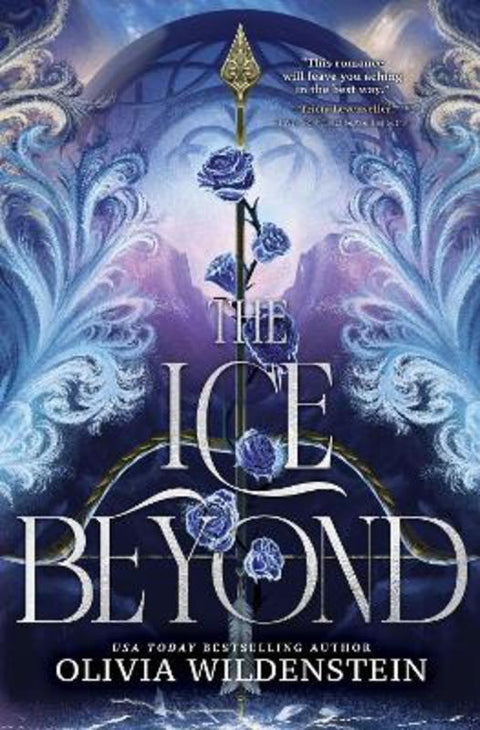 The Ice Beyond by Olivia Wildenstein - 9781615958856