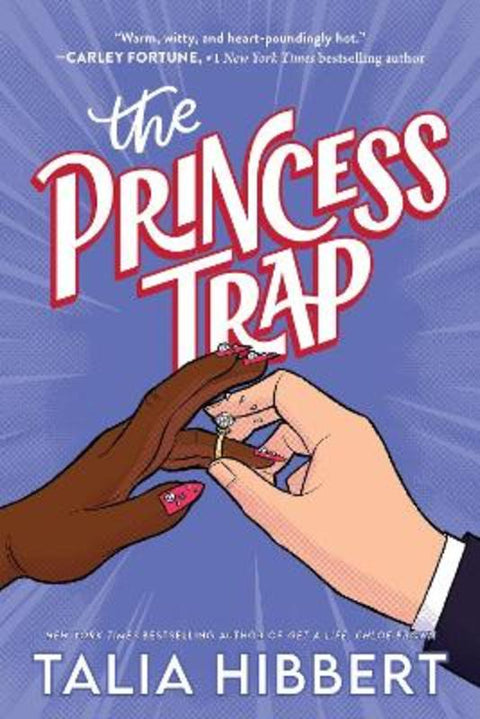 The Princess Trap by Talia Hibbert - 9781615958924