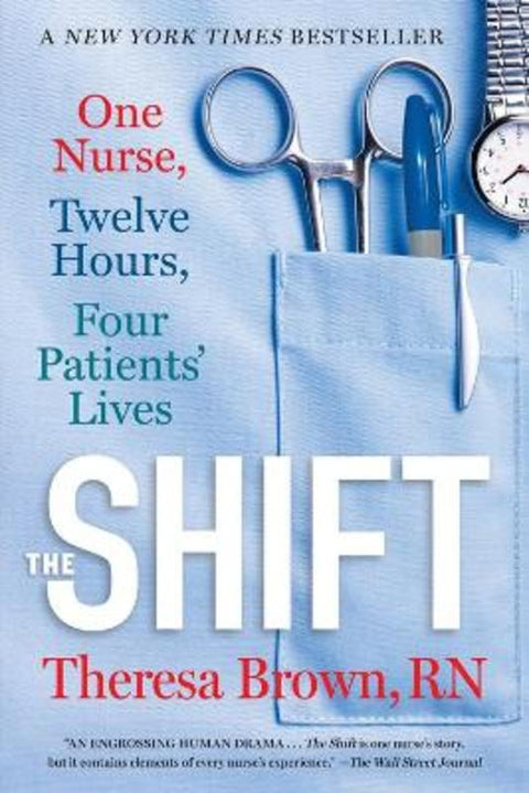 The Shift by Theresa Brown - 9781616206024