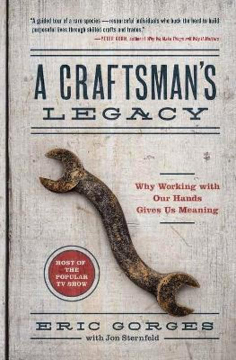 A Craftsman's Legacy by Eric Gorges - 9781616208363