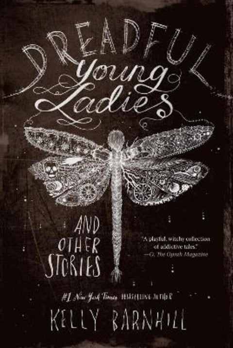 Dreadful Young Ladies and Other Stories by Kelly Barnhill - 9781616209247