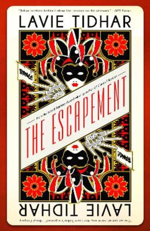 The Escapement by Lavie Tidhar - 9781616963279