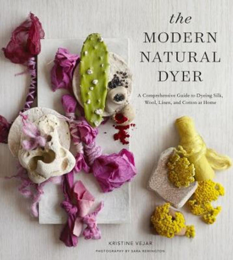 The Modern Natural Dyer by Kristine Vejar - 9781617691751