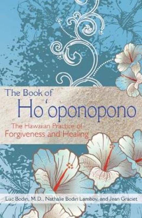 The Book of Ho'oponopono by Luc Bodin, M.D. - 9781620555101