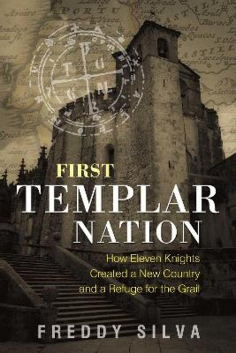 First Templar Nation by Freddy Silva - 9781620556542