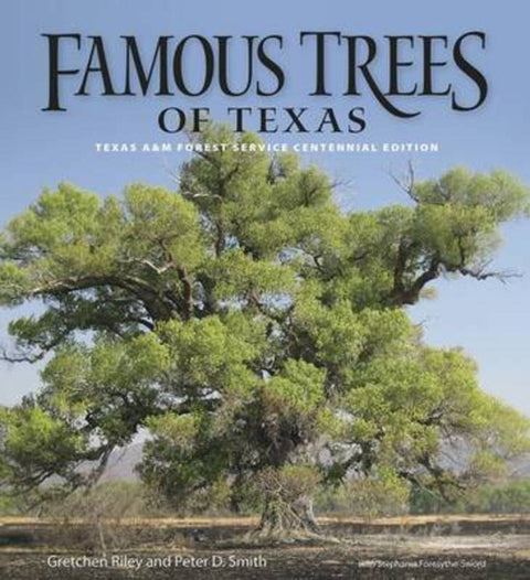 Famous Trees of Texas by Gretchen Riley - 9781623492380
