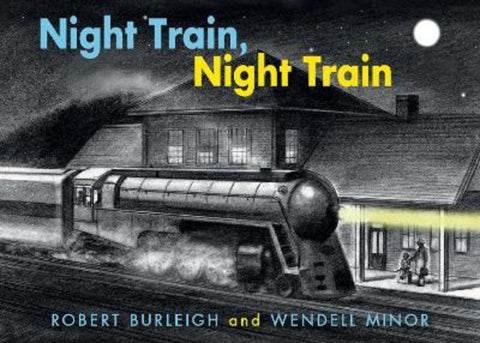 Night Train, Night Train by Robert Burleight - 9781623543327