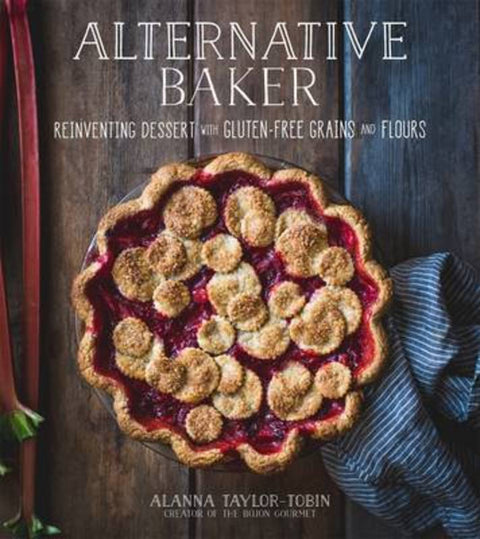 Alternative Baker by Alanna Taylor-Tobin - 9781624142031