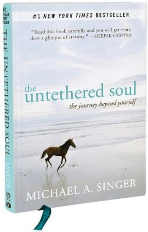 The Untethered Soul by Michael A. Singer - 9781626250765