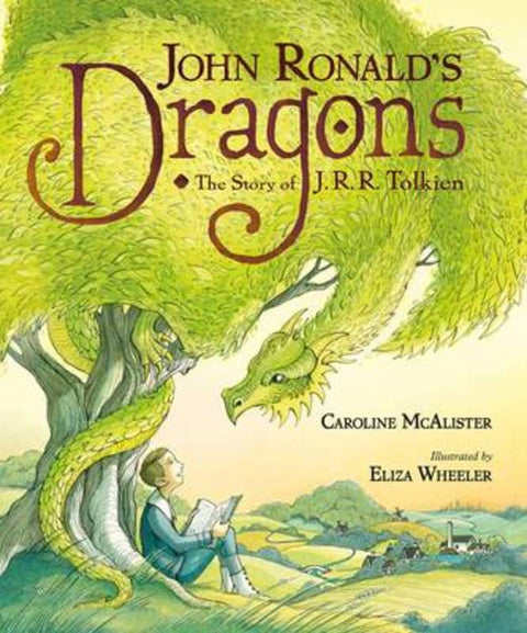 John Ronald's Dragons by Caroline McAlister - 9781626720923