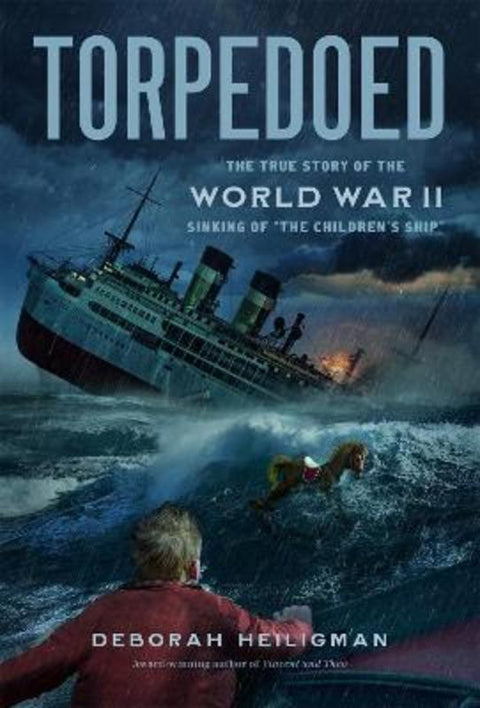 Torpedoed by Deborah Heiligman - 9781627795548