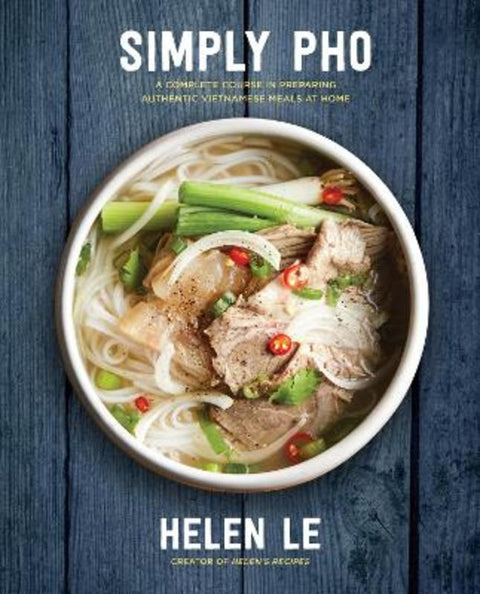Simply Pho : Volume 3 by Helen Le - 9781631063701