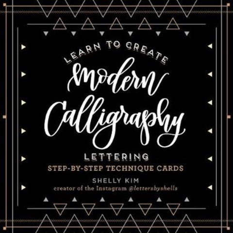 Learn to Create Modern Calligraphy Lettering by Shelly Kim - 9781631063855