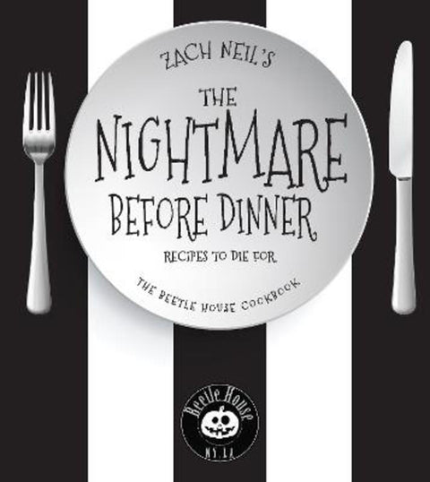 The Nightmare Before Dinner by Zach Neil - 9781631065781