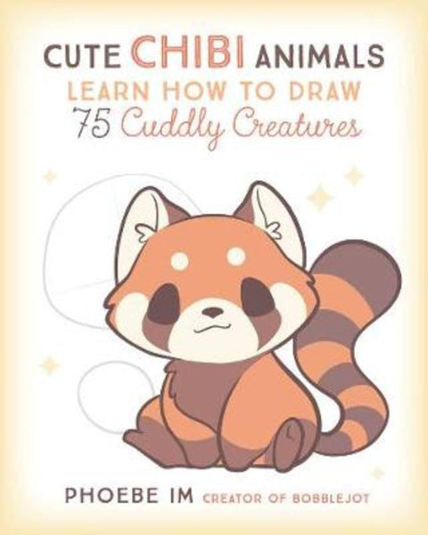 Cute Chibi Animals : Volume 3 by Phoebe Im - 9781631067297