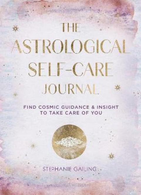 Astrological Self-Care Journal by Stephanie Gailing - 9781631068331