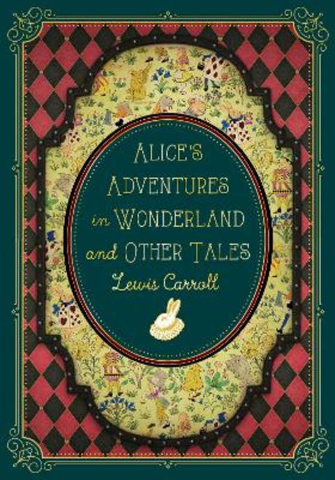 Alice's Adventures in Wonderland and Other Tales : Volume 9 by Lewis Carroll - 9781631069291