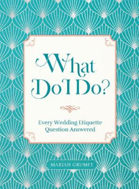 What Do I Do? by Mariah Grumet Humbert - 9781631069727