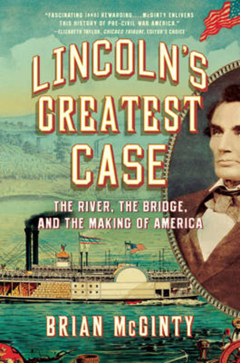 Lincoln's Greatest Case by Brian McGinty - 9781631491474