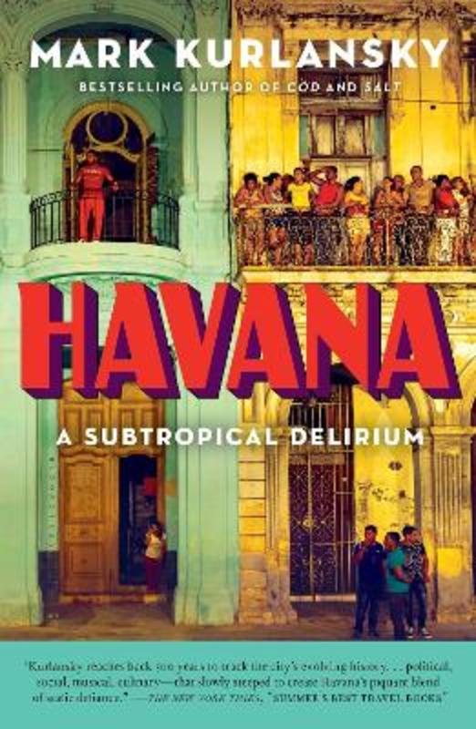 Havana by Mark Kurlansky - 9781632863928