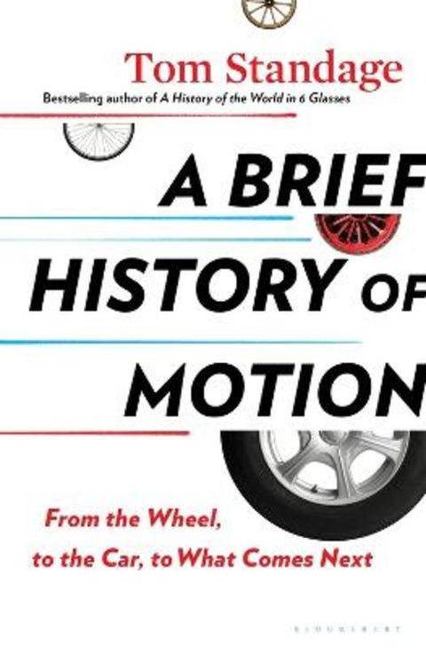 A Brief History of Motion by Tom Standage - 9781635573619