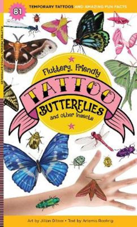 Fluttery, Friendly Tattoo Butterflies and Other Insects by Artemis Roehrig - 9781635862027
