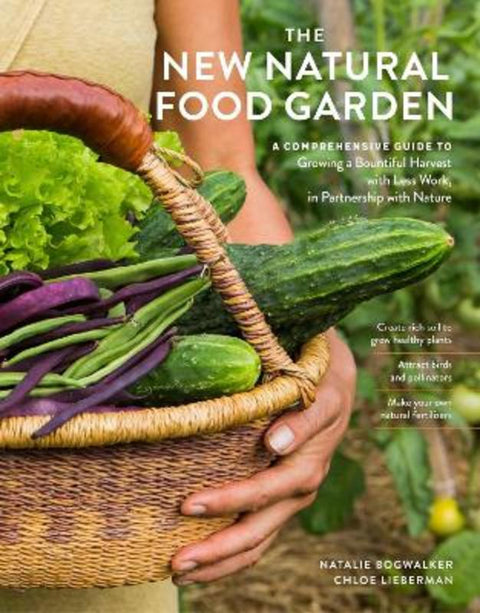 The New Natural Food Garden by Chloe Lieberman - 9781635869408