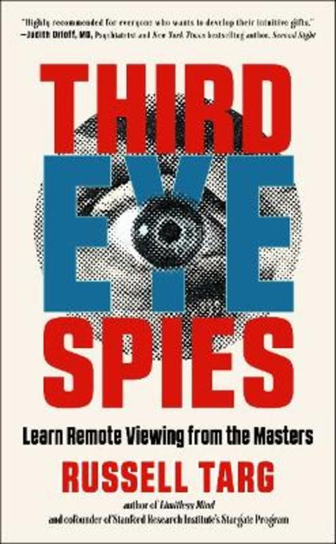 Third Eye Spies by Russell Targ - 9781637480137