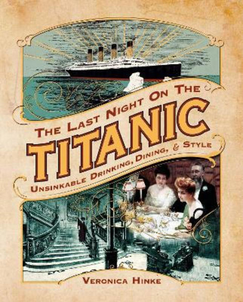 The Last Night on the Titanic by Veronica Hinke - 9781637589304