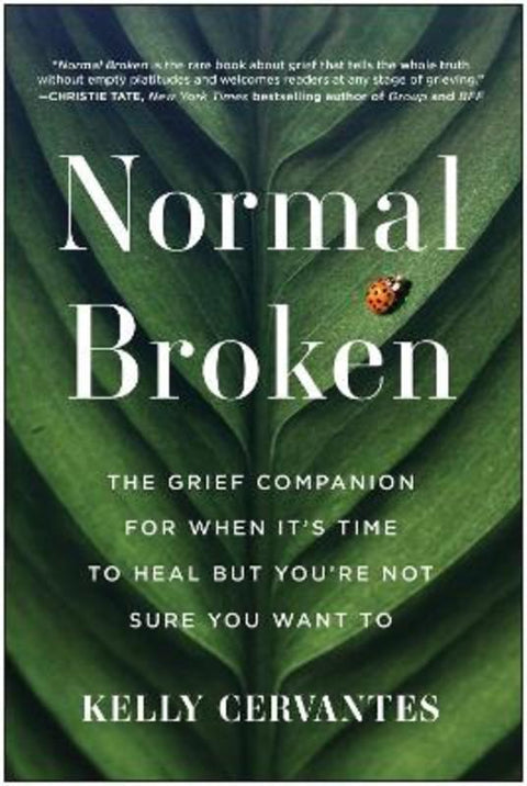 Normal Broken by Kelly Cervantes - 9781637743829