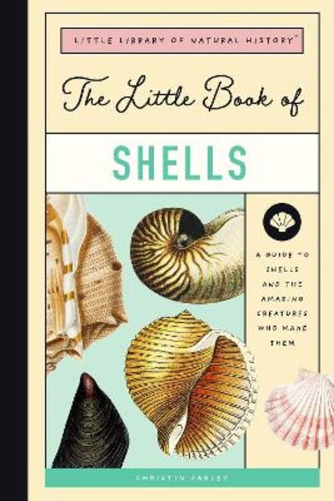 The Little Book of Shells by Christin Farley - 9781638190073